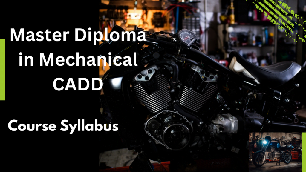 Course Syllabus Master in Mechanical Cadd