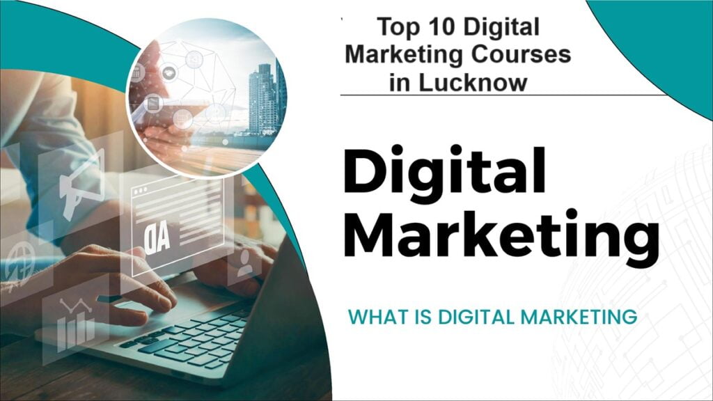 Top 10 Digital Marketing Courses in Lucknow